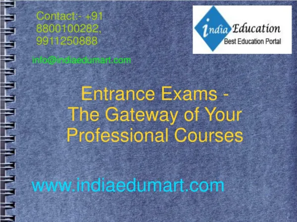 Entrance Exams - The Gateway of Your Professional Courses