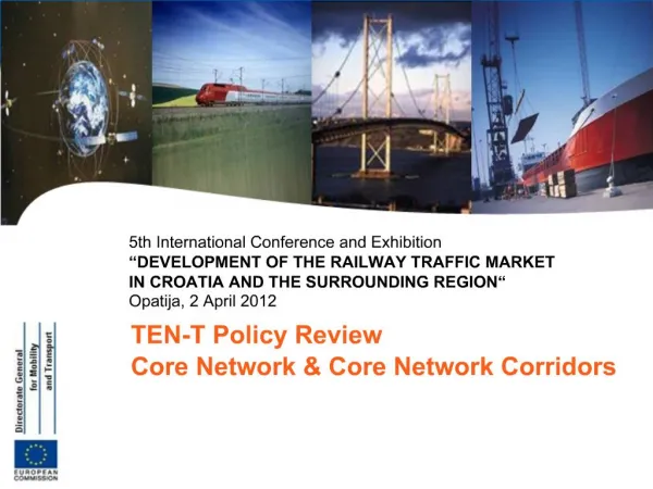 TEN-T Policy Review Core Network Core Network Corridors