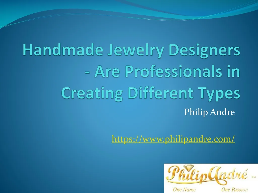 handmade jewelry designers are professionals in creating different types