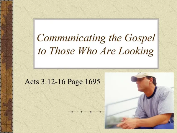Communicating the Gospel to Those Who Are Looking