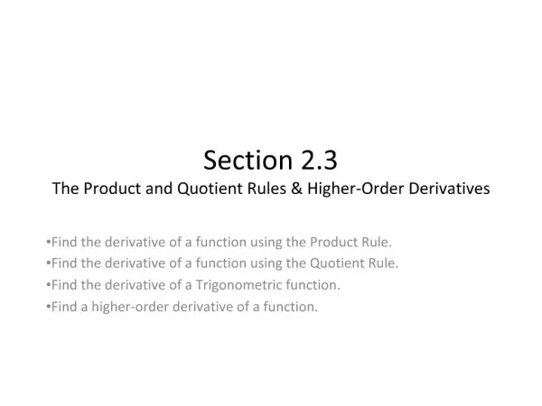 Section 2.3 The Product and Quotient Rules Higher-Order Derivatives