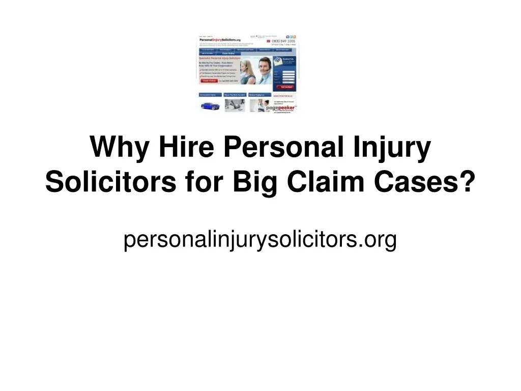 why hire personal injury solicitors for big claim cases