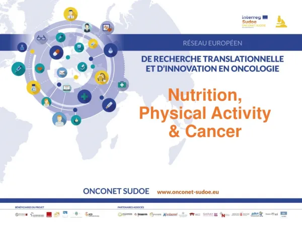 Nutrition, Physical Activity &amp; Cancer