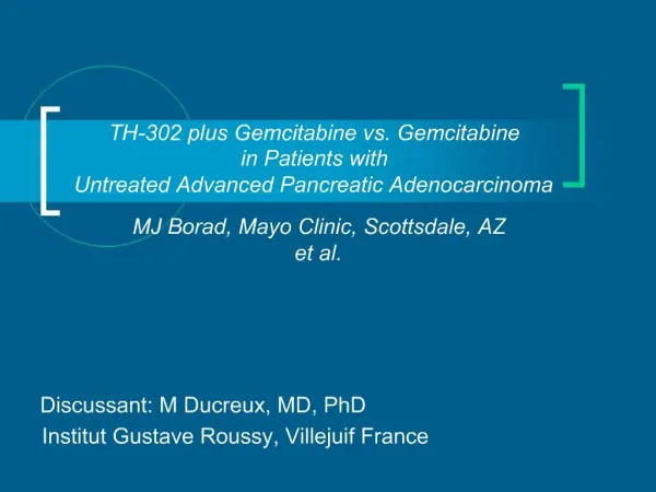 TH-302 plus Gemcitabine vs. Gemcitabine in Patients with Untreated Advanced Pancreatic Adenocarcinoma