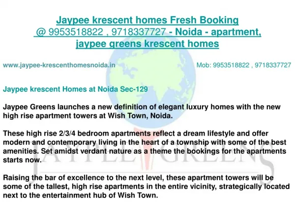 Jaypee Krescent Homes @ CALL 9953518822, 9718337727 NOW FOR