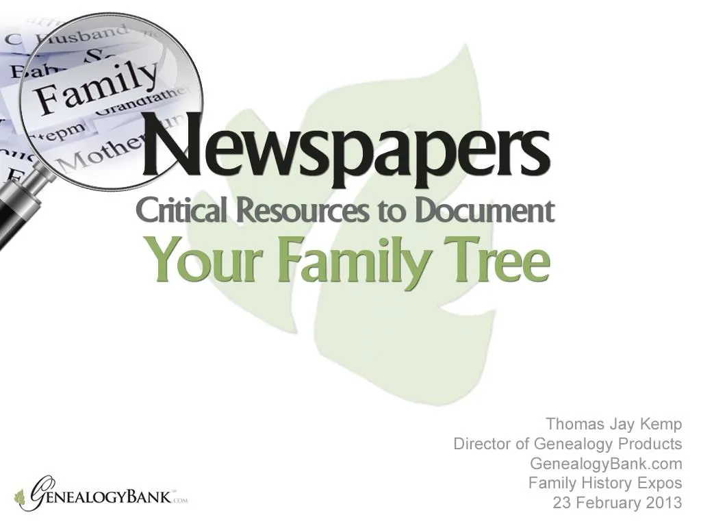 newspapers critical resources to document your family tree