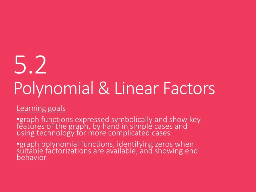 5 2 polynomial linear factors