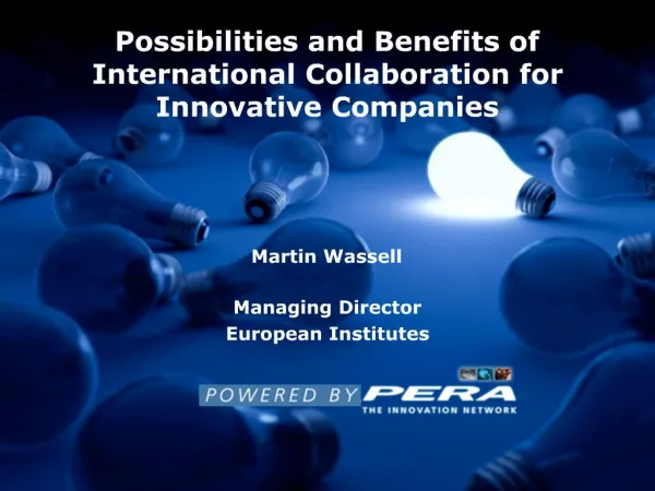 Possibilities and Benefits of International Collaboration for Innovative Companies