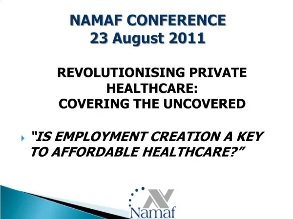 NAMAF CONFERENCE 23 August 2011