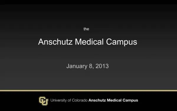 The Anschutz Medical Campus