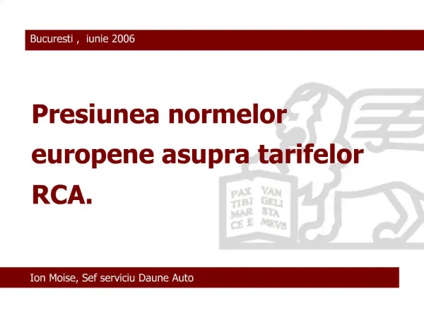 Presiunea normelor europene asupra tarifelor RCA.