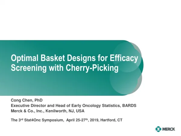 Optimal Basket Designs for Efficacy Screening with Cherry-Picking