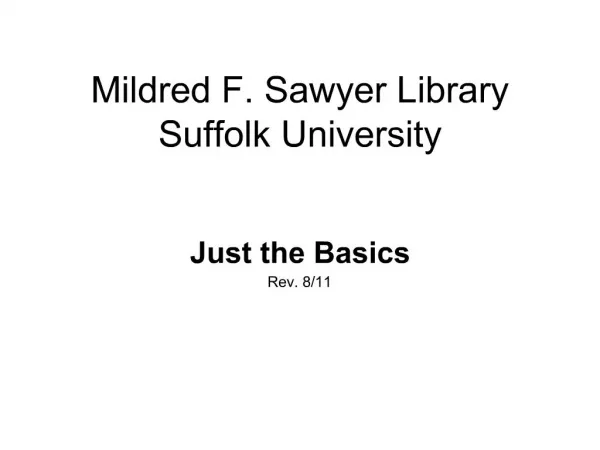 Mildred F. Sawyer Library Suffolk University