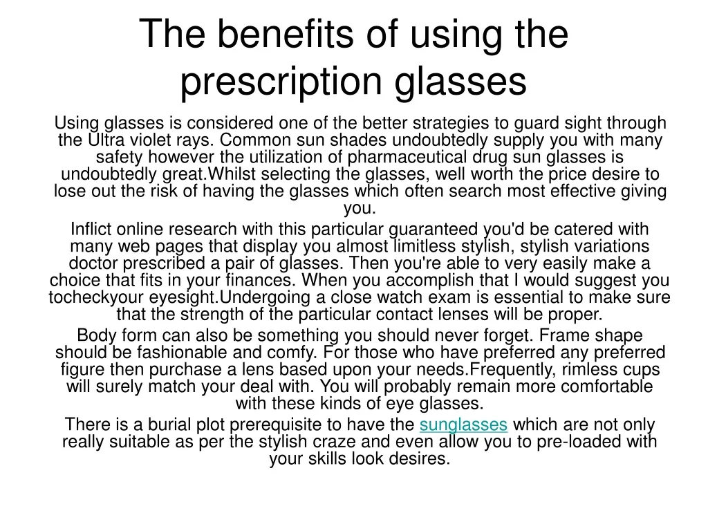 the benefits of using the prescription glasses