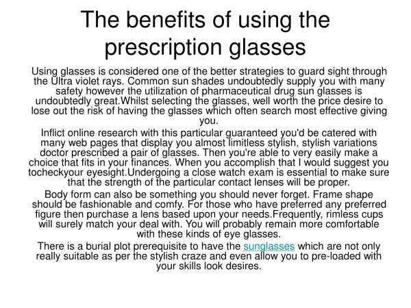 The benefits of using the prescription glasses