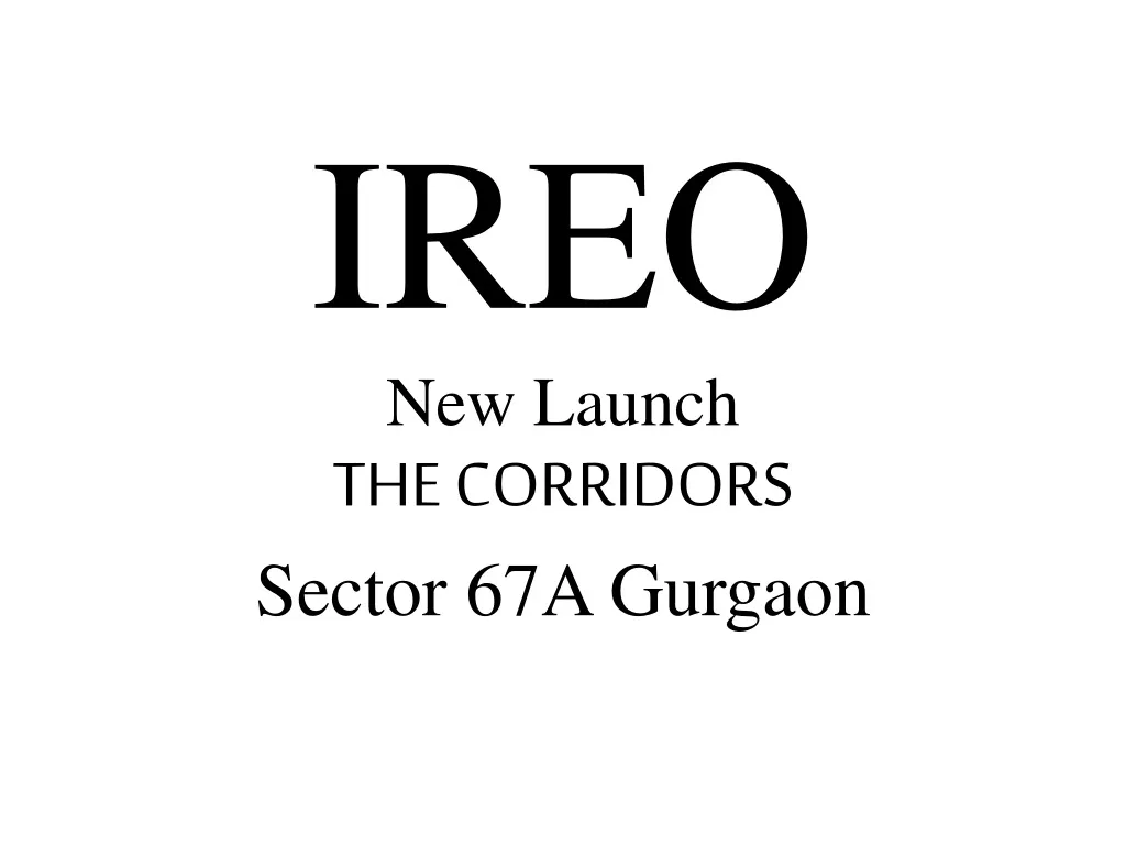 ireo new launch the corridors sector 67a gurgaon