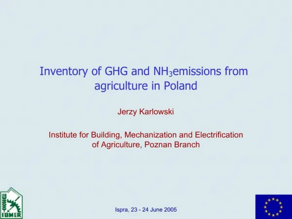 Inventory of GHG and NH3 emissions from agriculture in Poland
