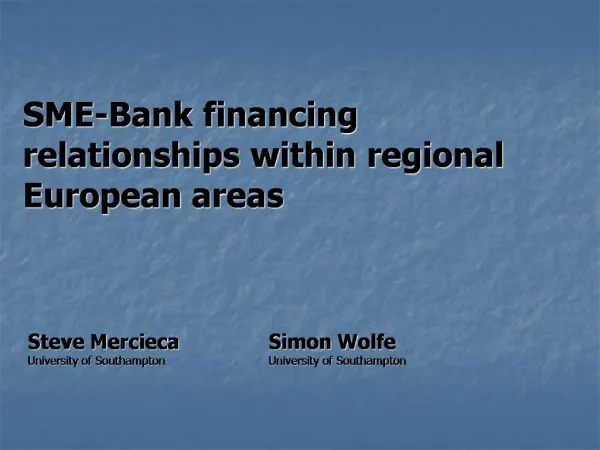SME-Bank financing relationships within regional European areas