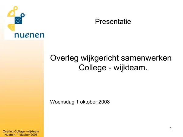 Overleg College wijkteam Nuenen, 1 oktober 2008