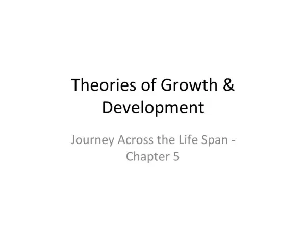 Theories of Growth Development
