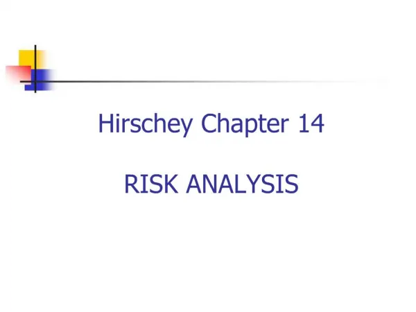 Hirschey Chapter 14 RISK ANALYSIS