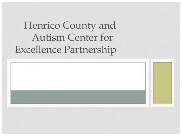 Henrico County and Autism Center for Excellence Partnership
