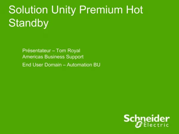Solution Unity Premium Hot Standby