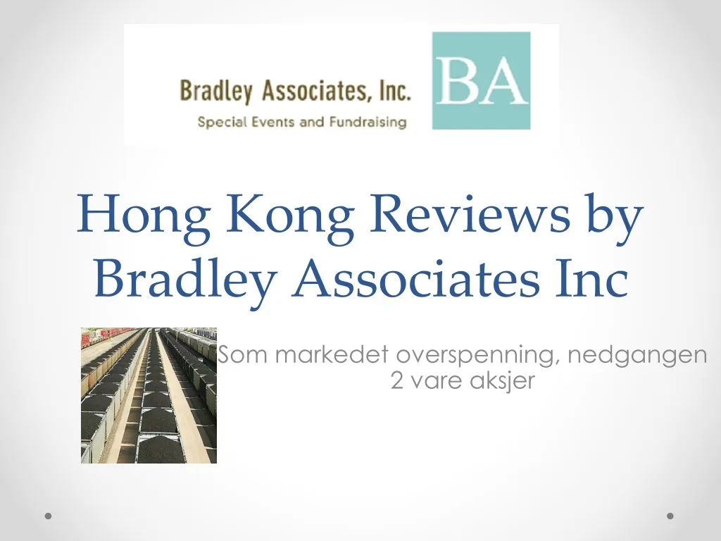 hong kong reviews by bradley associates inc