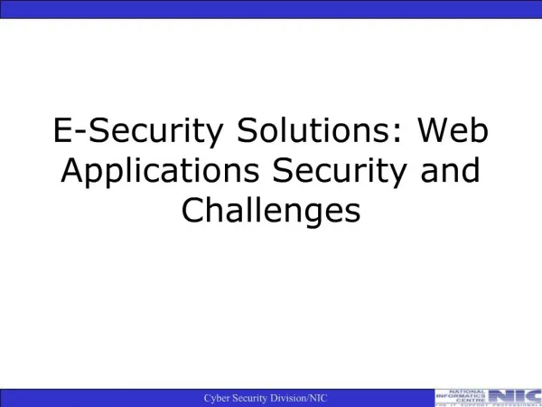 E-Security Solutions: Web Applications Security and Challenges