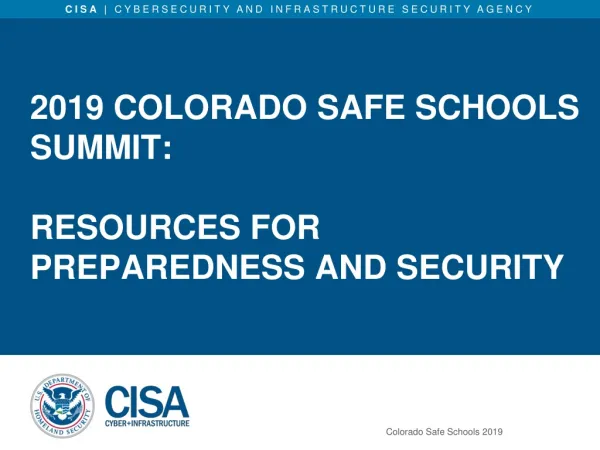 2019 Colorado Safe Schools summit: Resources for preparedness and security