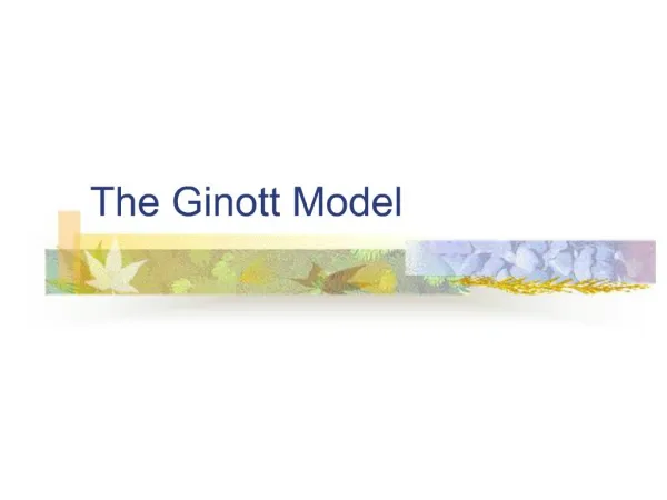 The Ginott Model