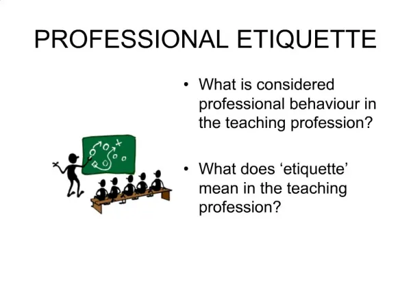 PROFESSIONAL ETIQUETTE