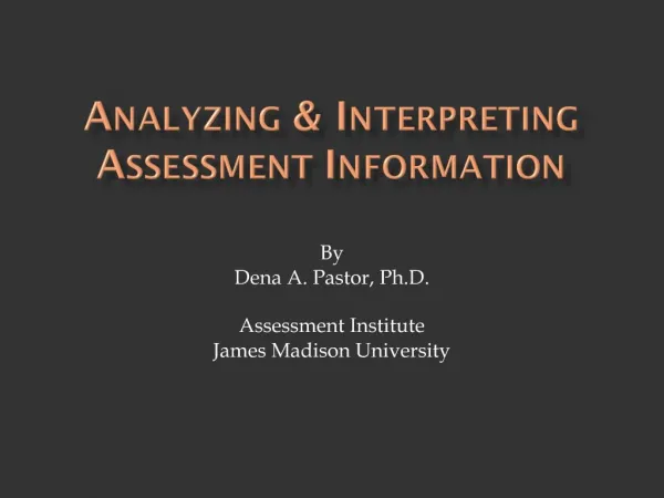 Analyzing Interpreting Assessment Information