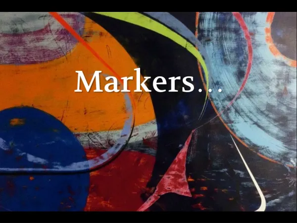 Markers…