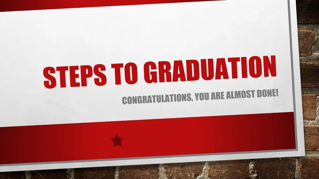 steps to graduation