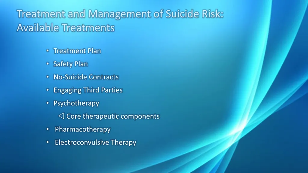 treatment and management of suicide risk