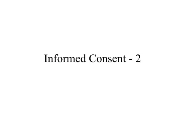 Informed Consent - 2