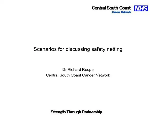 Scenarios for discussing safety netting