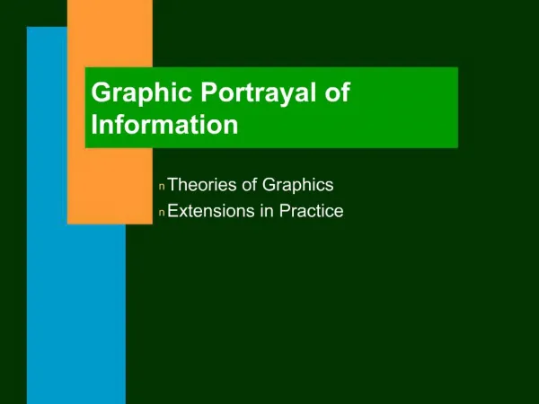Graphic Portrayal of Information