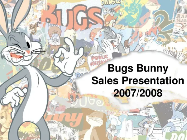 Bugs Bunny Sales Presentation