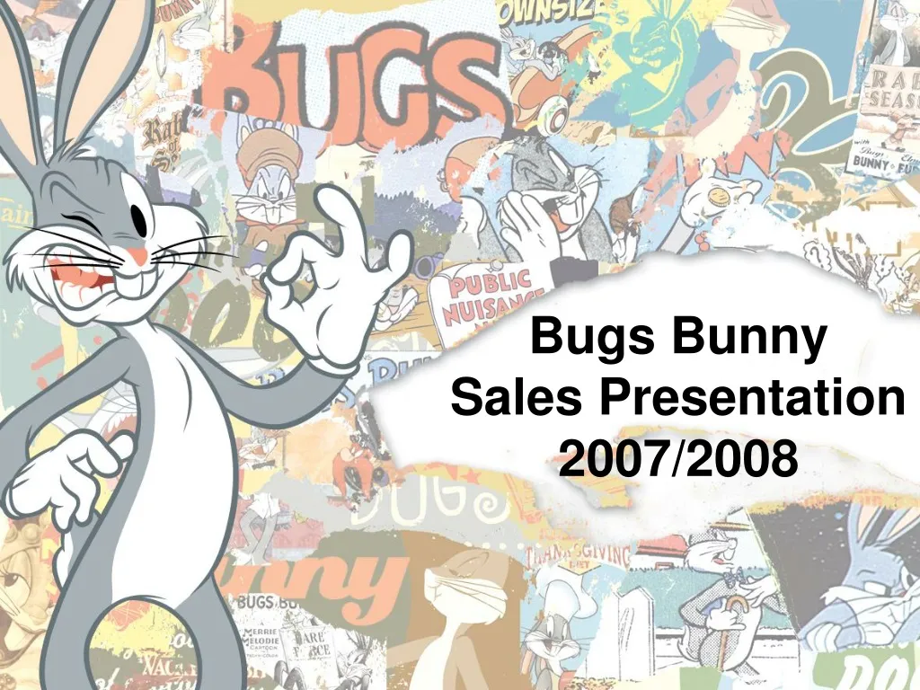 bugs bunny sales presentation 2007 2008