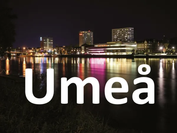 Umeå in numbers Umeå becomes a city: 1622