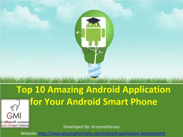 Top 10 Amazing Android Application for Your Android Smart Ph