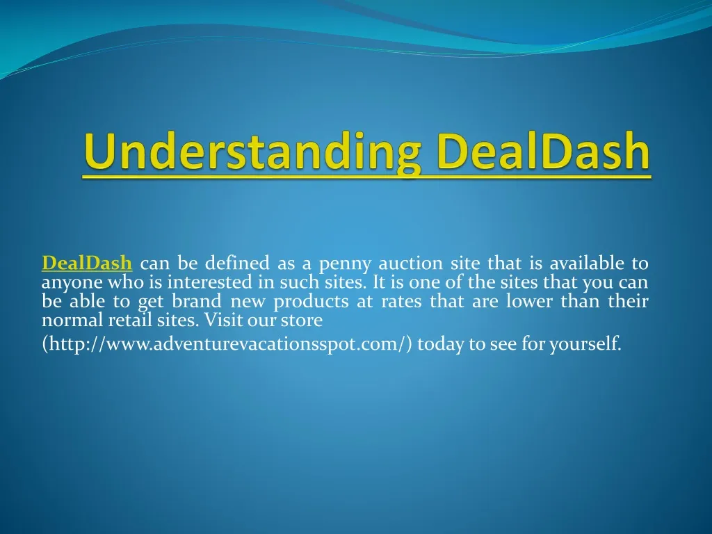 understanding dealdash