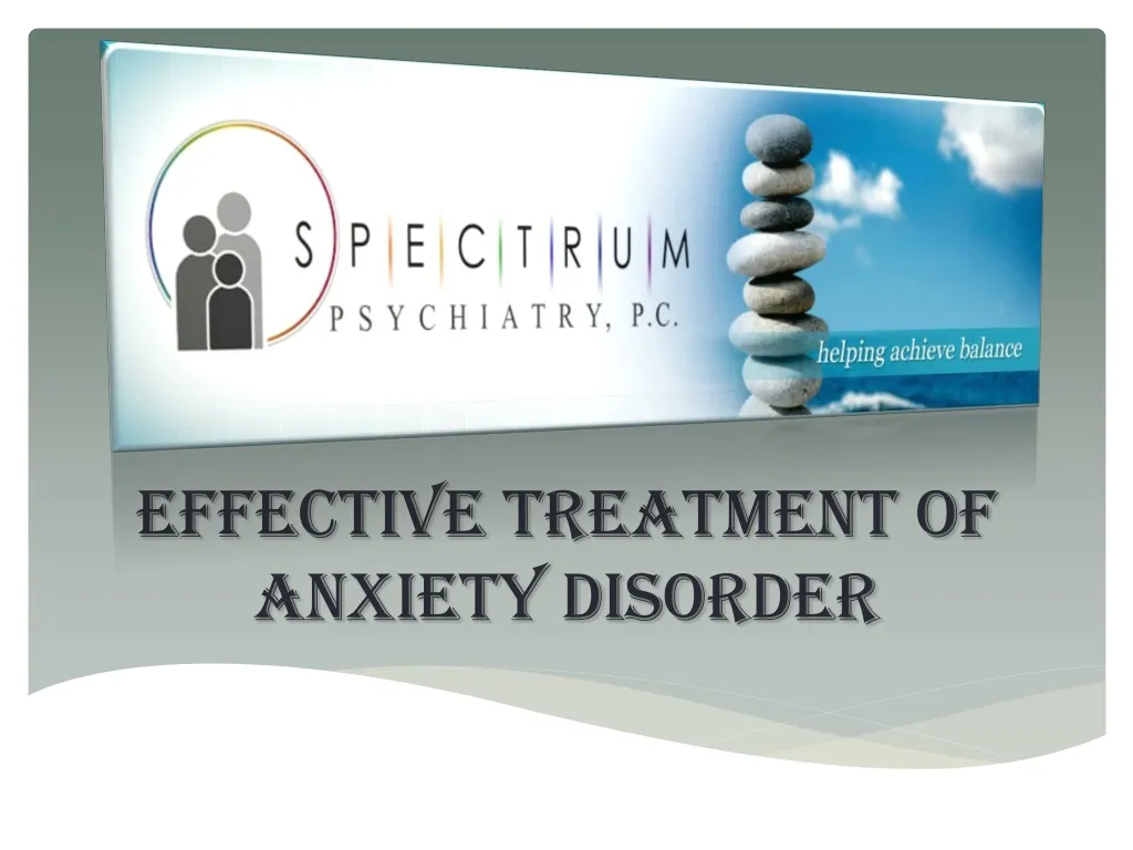 effective treatment of anxiety disorder