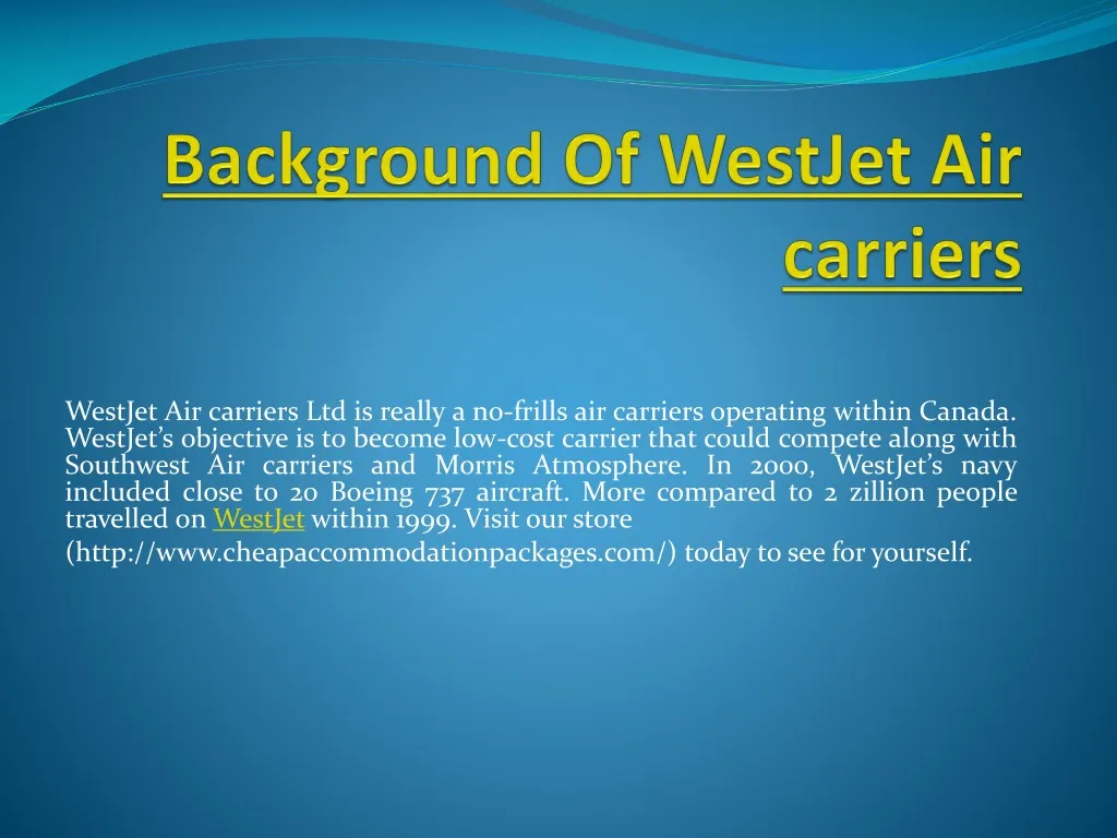 background of westjet air carriers