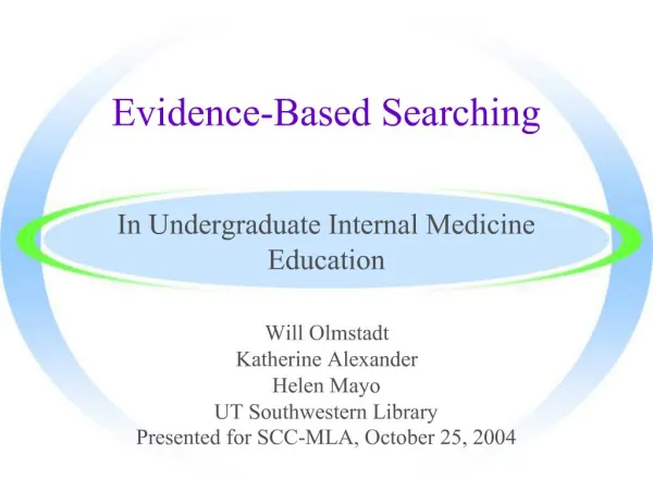 Evidence-Based Searching