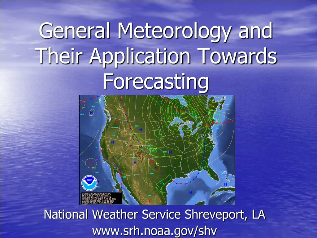 general meteorology and their application towards forecasting