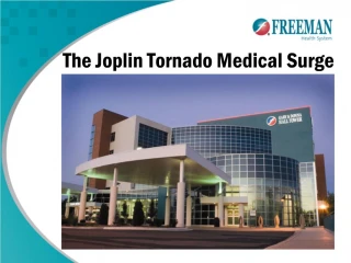 The Joplin Tornado Medical Surge - slide 1