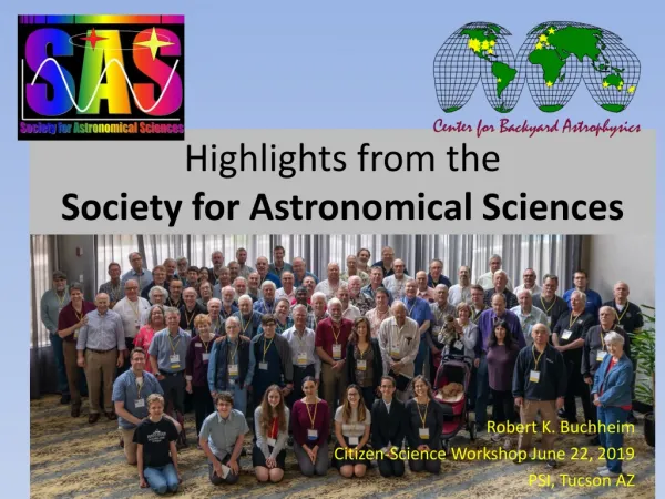 Highlights from the Society for Astronomical Sciences